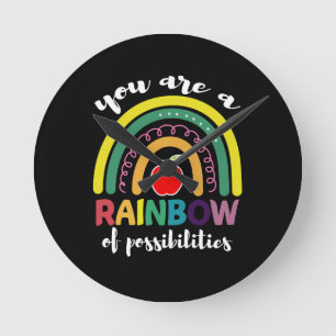 You Are A Rainbow Of Possibilities Teacher Round Clock