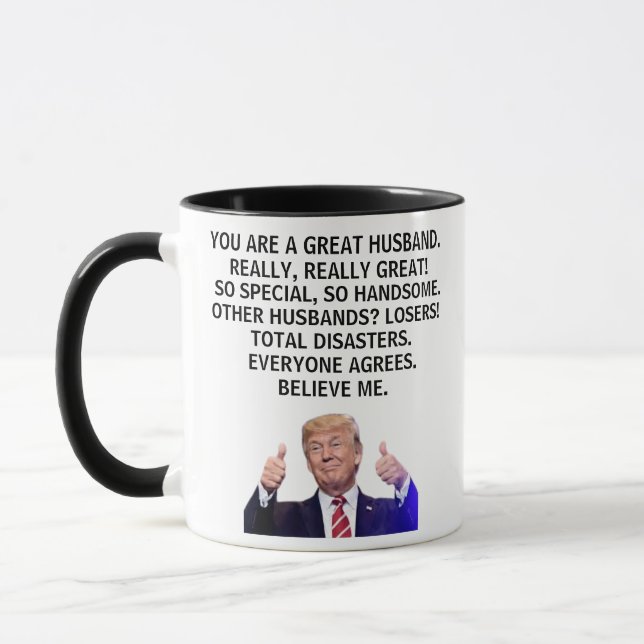 You are a Really Great Husband really really,Trump Mug (Left)