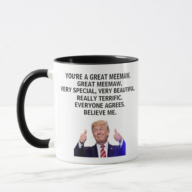 You are a Really Great Meemaw,Funny Trump Mug (Left)