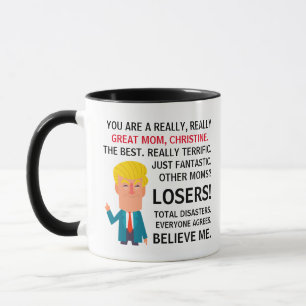 You are a Really Great Mum Trump Custom Name Gift Mug