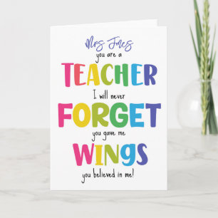 You are a teacher i will never forget card