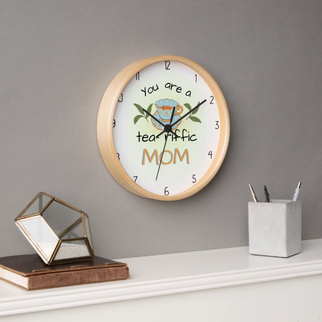 you are a terrific mum clock (Office)