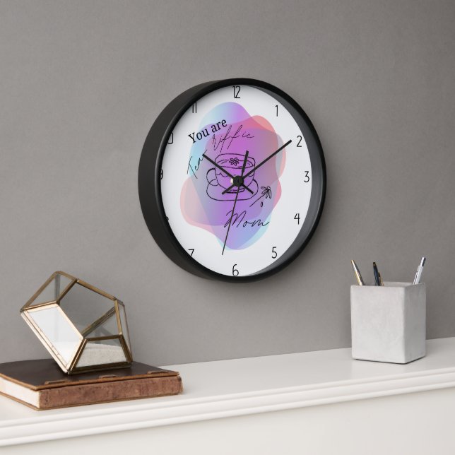 you are a terrific mum clock (Office)