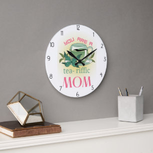 you are a terrific mum large clock