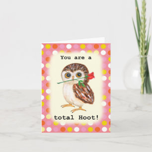You are a total Hoot Cute Funny Owl Valentine Card