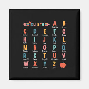 You Are Alphabet Learn Abcs Inspiration Teacher Ap Magnet