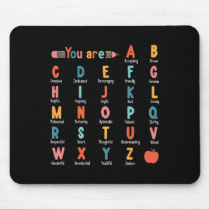You Are Alphabet Learn Abcs Inspiration Teacher Ap Mouse Mat