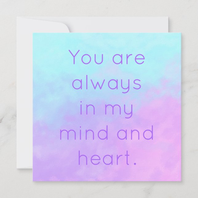 You Are Always in My Mind & Heart Pastel Card (Front)