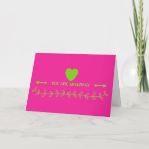 You Are Amazing! Card