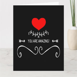 You Are Amazing!  Card