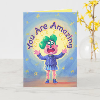 You Are Amazing Card