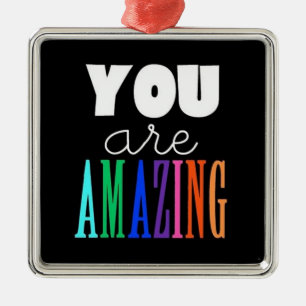 **YOU ARE AMAZING** CHRISTMAS ORNAMENT