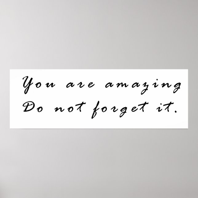 You are amazing do not forget it poster (Front)