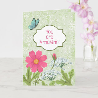 You Are Amazing! Green Floral Garden Encouragement Card