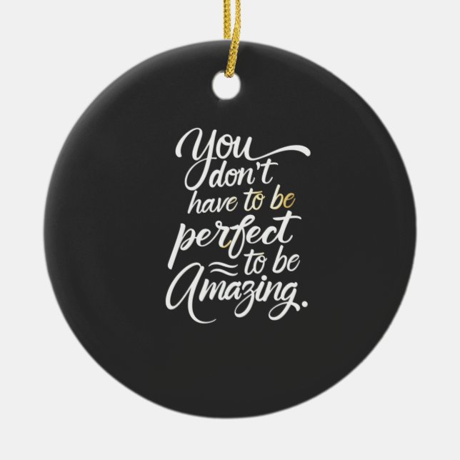 You Are Amazing Motivational  Ceramic Tree Decoration (Front)