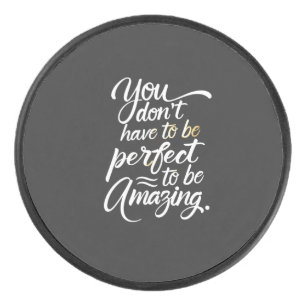 You Are Amazing Motivational  Hockey Puck