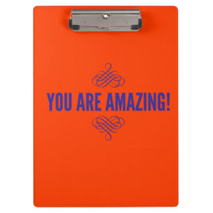 You are amazing! Orange and Purple Clipboard