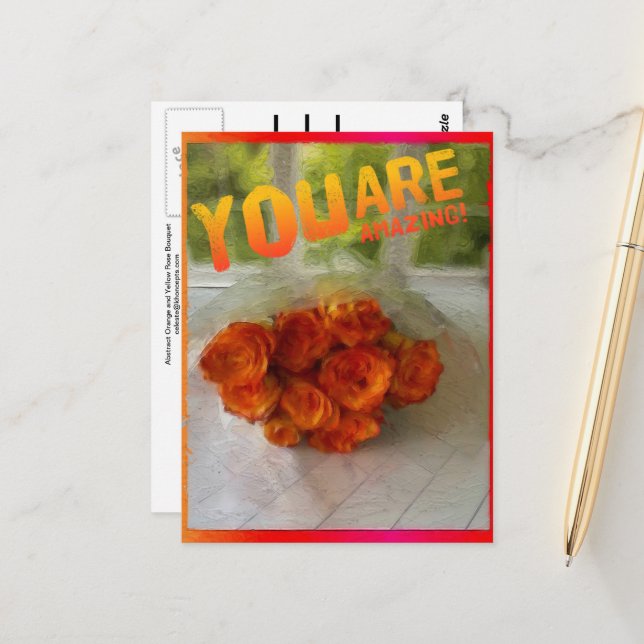 You are Amazing! Orange and Yellow Roses Postcard (Front/Back In Situ)