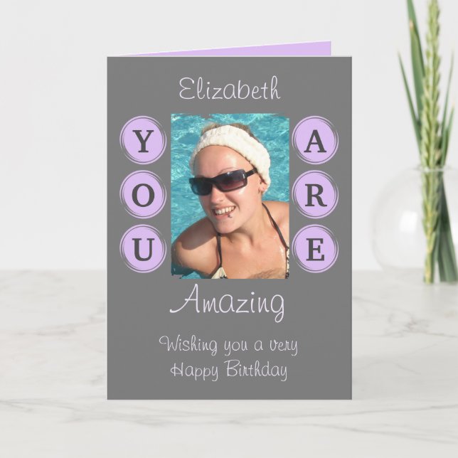 You are amazing photo name grey purple birthday card (Front)