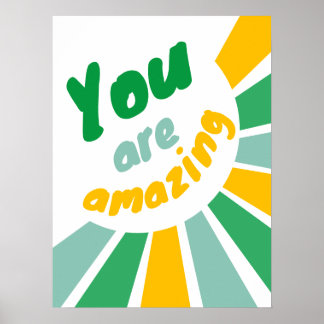 You are Amazing positive affirmation poster