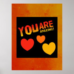 You Are Amazing Poster