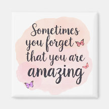 You Are Amazing Reminder - Inspirational Quote