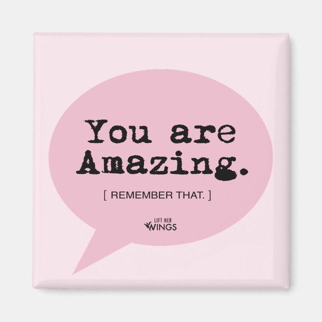 You Are Amazing – Round Magnet (Front)