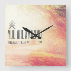 You Are Amazing Square Wall Clock