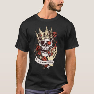 You Are Anything But Ordinary Skull Flower T-Shirt