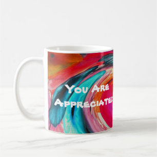 You Are Appreciated Bright Tie Dye Thank You Coffee Mug