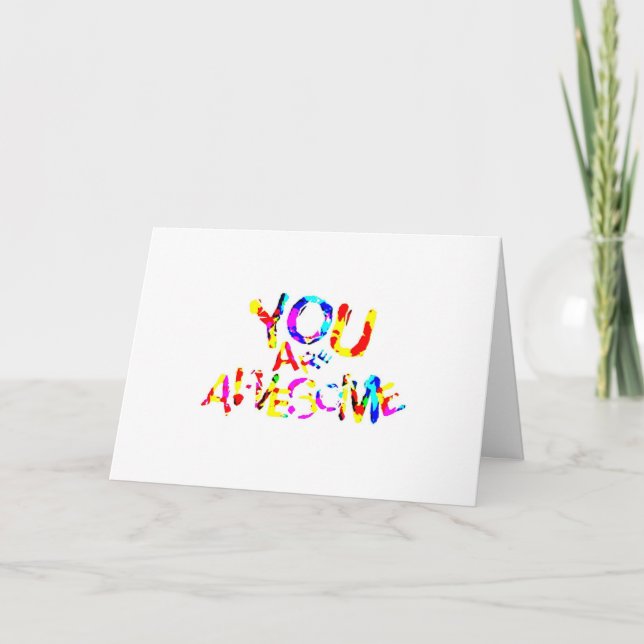 "YOU" ARE AWESOME AND YOU ARE "21" CARD (Front)