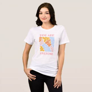 You Are Awesome – Positive Affirmation Motivationa Tri-Blend Shirt