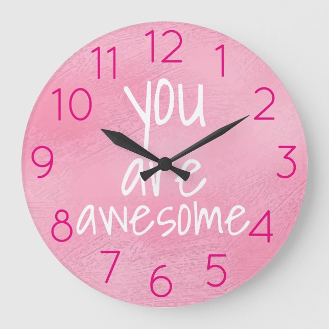 You are awesome Positive Words PINK Large Clock (Front)