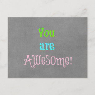 You are Awesome Quote Affirmation Postcard