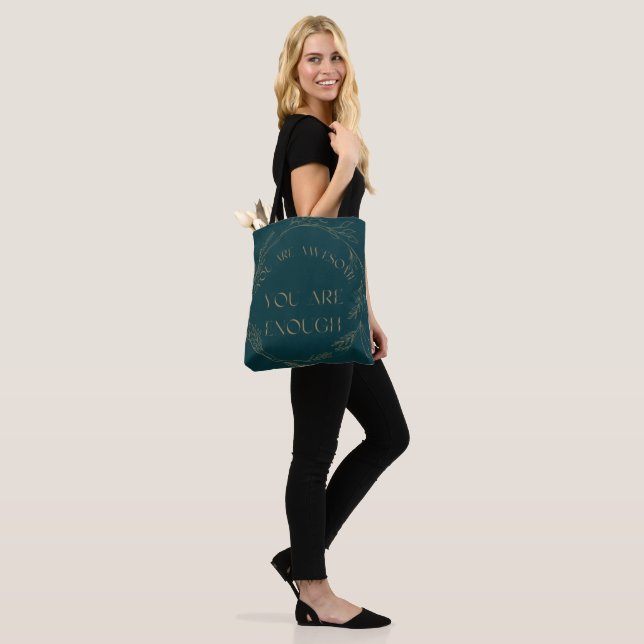 You Are Awesome You Are Enough  Tote Bag (On Model)