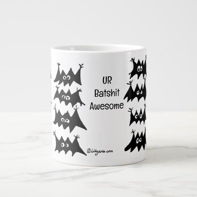 You Are Batshit Awesome Coffee Mug (Front)