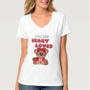 You are Beary Loved Girl Bear Valentine t-shirt