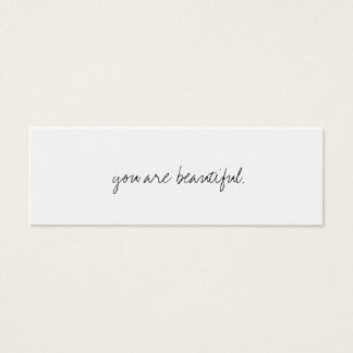 you are beautiful.