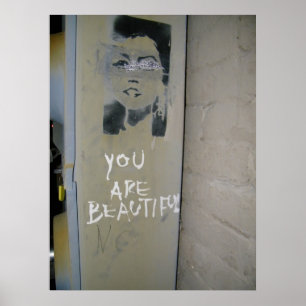 You are beautiful Graffiti poster