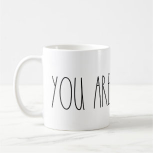 You Are Beautiful Rae Dunn Inspired Mug