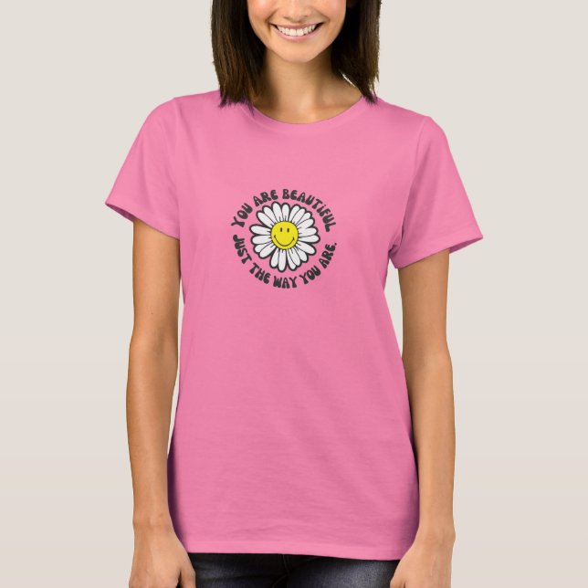 You Are Beautiful Retro Positive Daisy T-Shirt (Front)