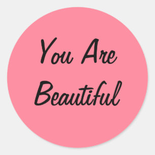 You Are Beautiful Stickers