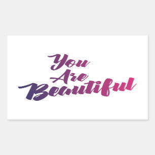You Are Beautiful Stickers