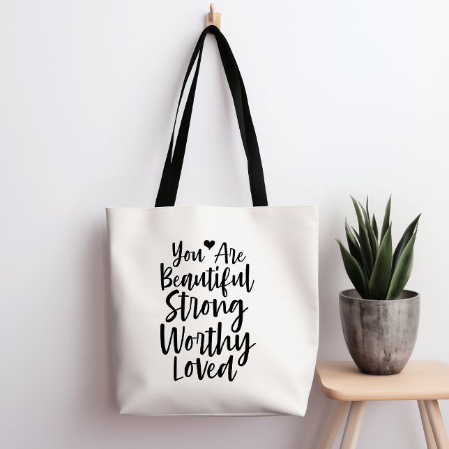 You Are Beautiful Strong Worthy Loved Tote Bag (Creator Uploaded)