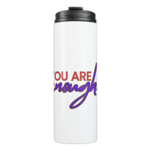 You Are Beautiful Thermal Tumbler