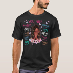 You Are Beautiful Victorious Enough Strong Floral  T-Shirt