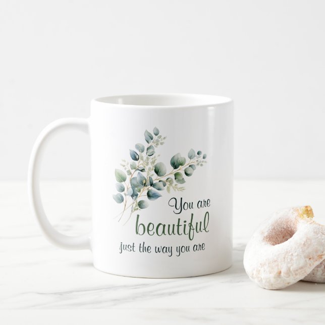 You Are Beautiful Watercolor Eucalyptus Leaves Coffee Mug (With Donut)