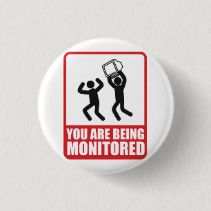 You Are Being Monitored 3 Cm Round Badge