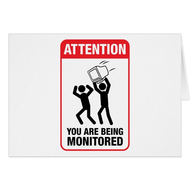 You Are Being Monitored - Office Humour (Front Horizontal)