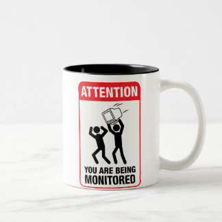 You Are Being Monitored - Office Humour Two-Tone Coffee Mug